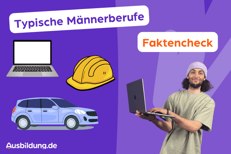 Typische Männerberufe im Faktencheck